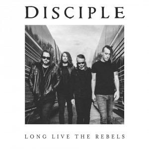Disciple - Long Live the Rebels (Pre-Order Singles) (2016)