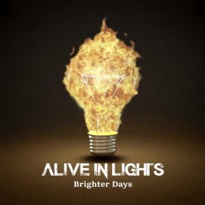 Alive in Lights - Brighter Days (EP) (2016)