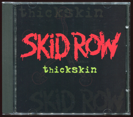 Skid Row: Thickskin (2003) (Skid Row Records, SRR-19182-3, USA)