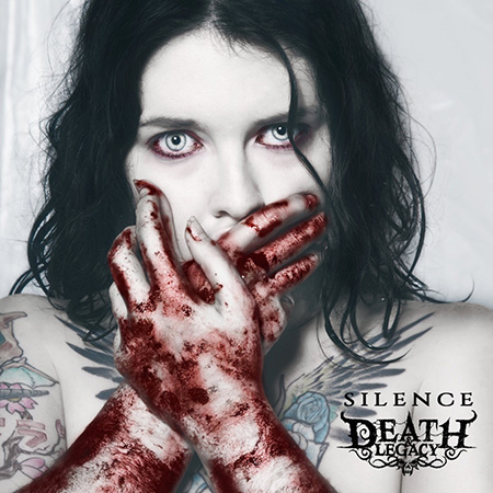 Death & Legacy - Silence 2016