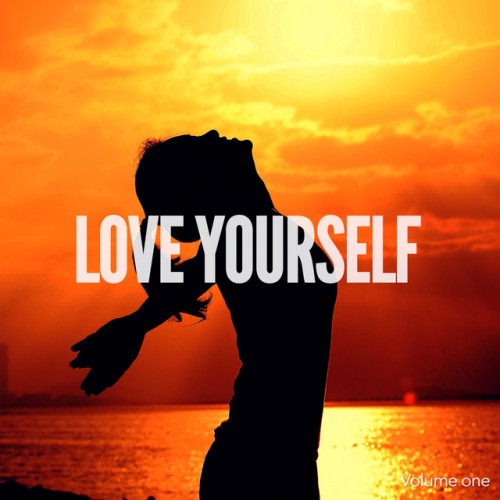 VA - Love Yourself Vol.1: Powerful Esoteric Chill-Out Music (2016)