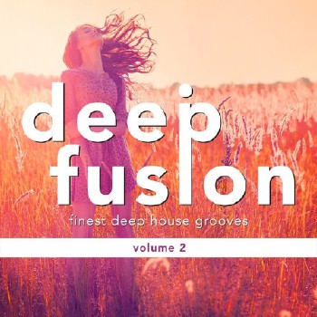 VA - Deep Fusion, Finest Deep House Grooves Vol.2 (2016)