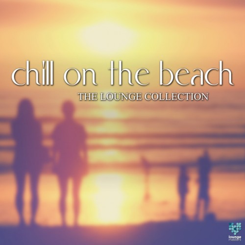 VA - Chill On The Beach: The Lounge Collection (2016)