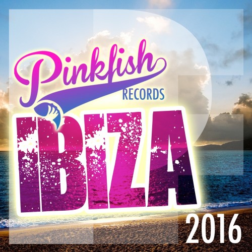 Pink Fish Records Ibiza 2016 (2016)