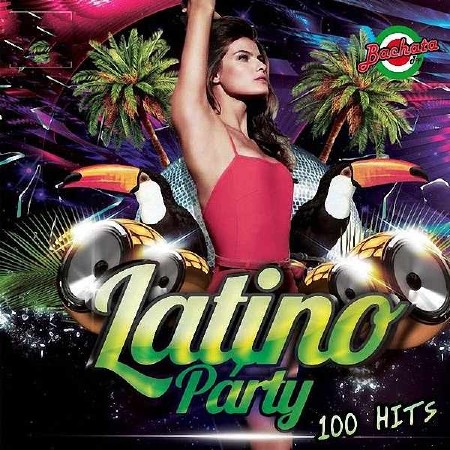 VA - Latino Party 100 Hits (2015)