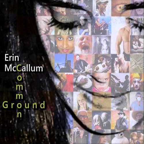 <b>Erin McCallum - Common Ground (2010) (Lossless)</b> скачать бесплатно