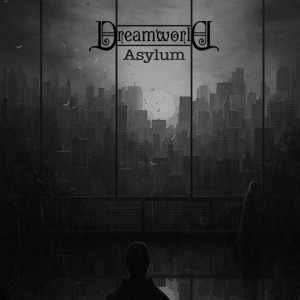 Dreamworld - Asylum [Single] (2016)