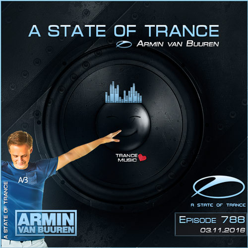 Armin van Buuren - A State of Trance 788 (03.11.2016)