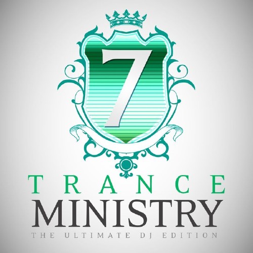 Trance Ministry Vol 7 (The Ultimate DJ Edition) (2016)
