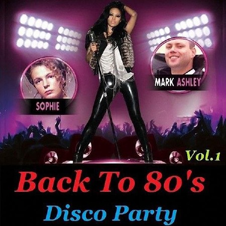 VA - Back To 80's Disco Party Vol.1 (2015)