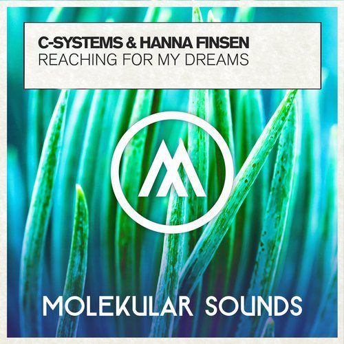 C-Systems & Hanna Finsen - Reaching For My Dreams (2016)