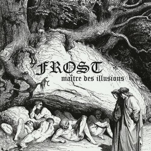 Frost - Maitre des illusions (2014, Lossless)