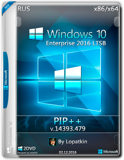 Windows 10 Enterprise 2016 LTSB x86/x64 v.14393.479 PIP++ (RUS/2016)