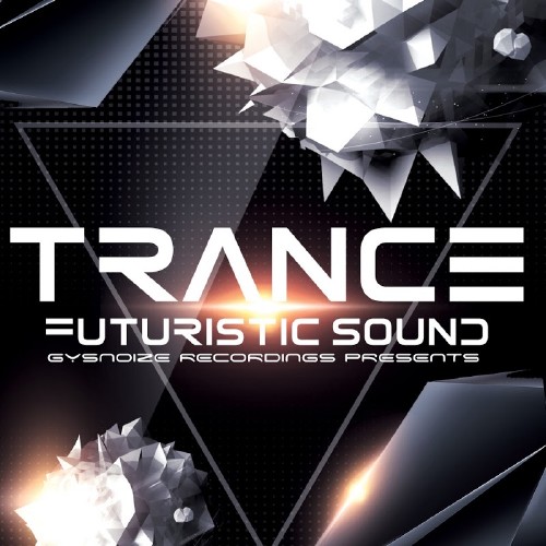 Trance: Futuristic Sound (2016)