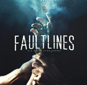 FaultLines - All We've Ever Known [EP] (2016)