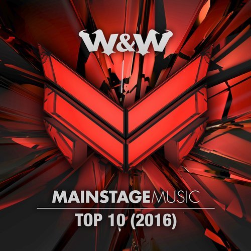 W&W Mainstage Music Top 10 2016 (2016)