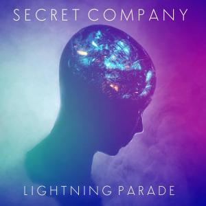 Secret Company - Lightning Parade  (Single)  (2016)