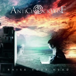 Anticlockwise - Raise Your Head