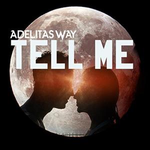 Adelitas Way - Tell Me (Single) (2016)