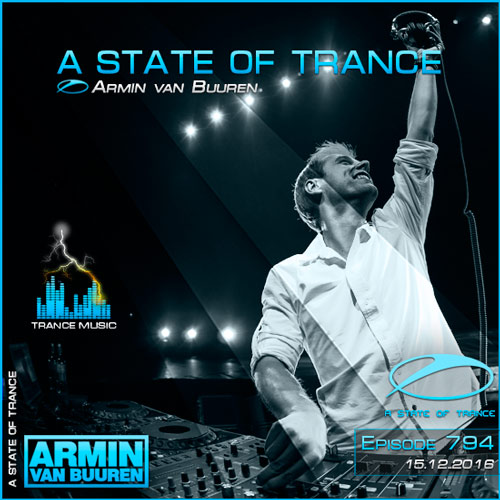 Armin van Buuren - A State of Trance 794 (15.12.2016)