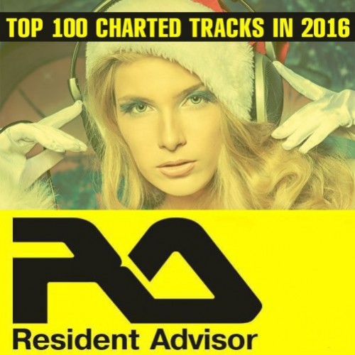 Resident Advisor Top 100 Charted Tracks in 2016