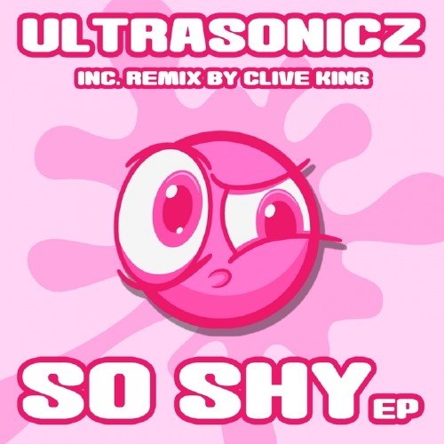 Ultrasonicz - So Shy (2016)