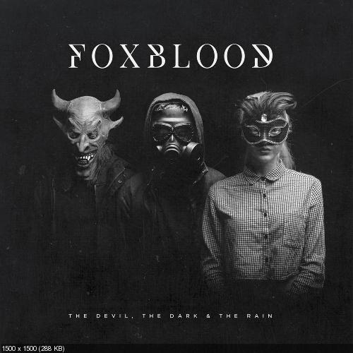 Foxblood - The Devil, The Dark & The Rain (2016)