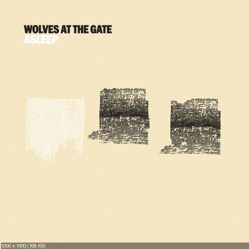 Wolves At The Gate - Asleep (Single) (2016)