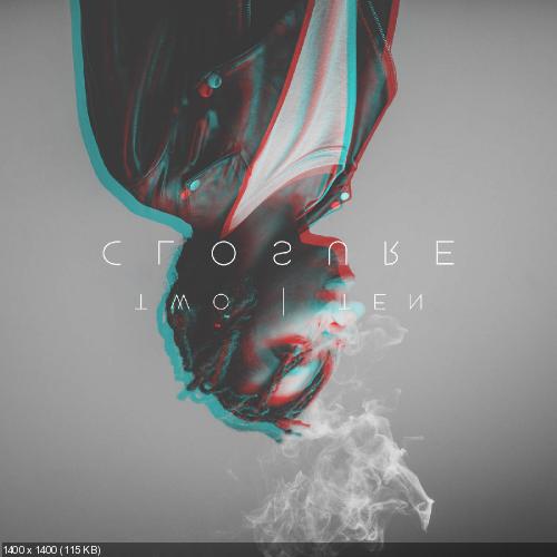 Closure - Two / Ten (Single) (2016)