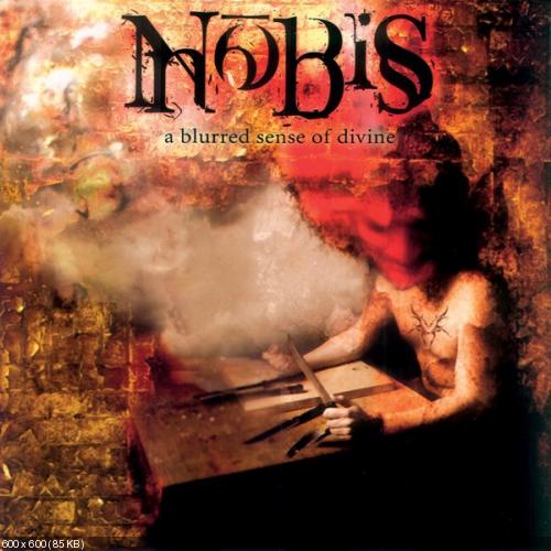 Nobis - A Blurred Sense Of Divine (2005)