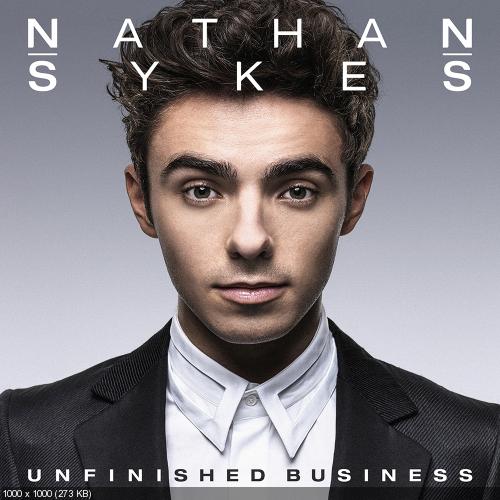 Nathan Sykes - Unfinished Business [Deluxe Edition] (2016)