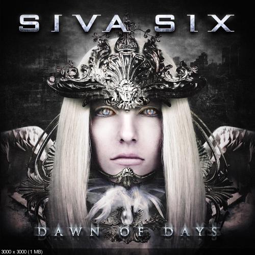 Siva Six - Dawn Of Days (2016)