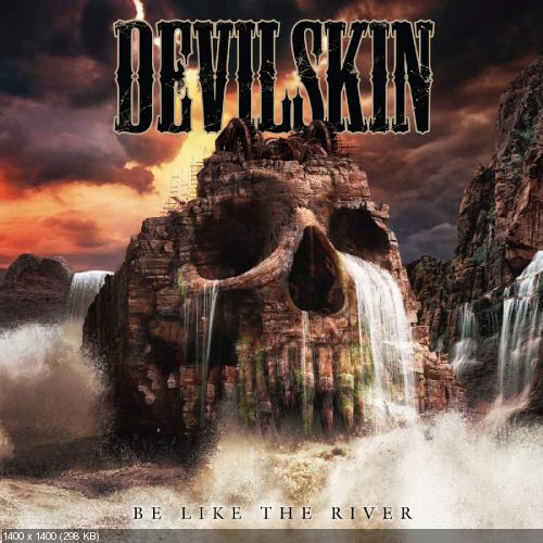 Devilskin - Be Like the River (Deluxe Edition) (2016)