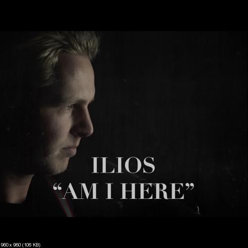 ilios - Am I Here (Single) (2016)