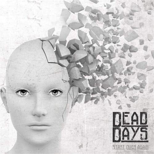 Dead Days - Start Over Again (2016)