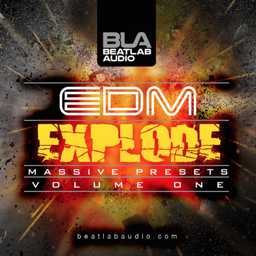 Beatlab Audio EDM Explode Vol 1 For NATiVE iNSTRUMENTS MASSiVE