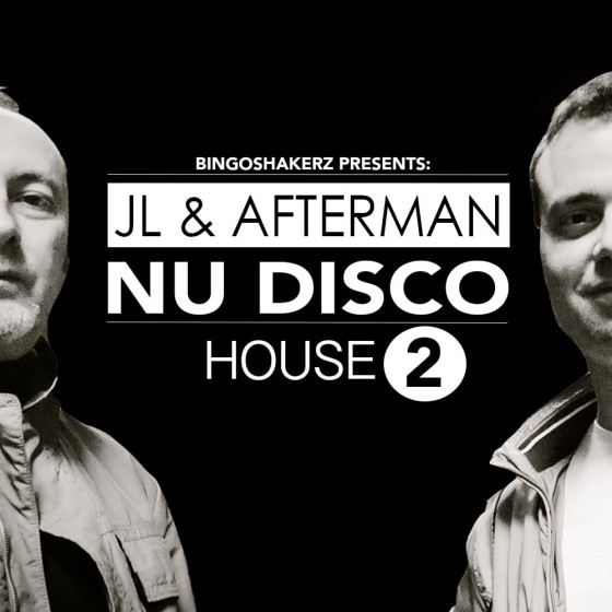 Bingoshakerz JL and Afterman Nu Disco House 2 WAV MiDi