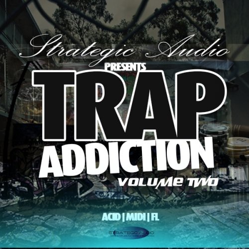 Strategic Audio Trap Addiction Vol 2 ACiD WAV MiDi FLP