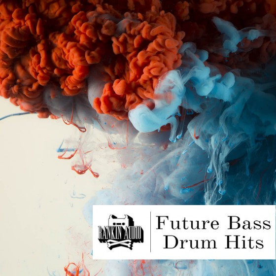 Rankin Audio Future Bass Drum Hits