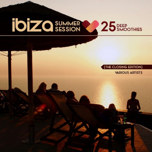 VA - Ibiza Summer Sessions: 25 Deep Smoothies, The Closing Edition (2016)