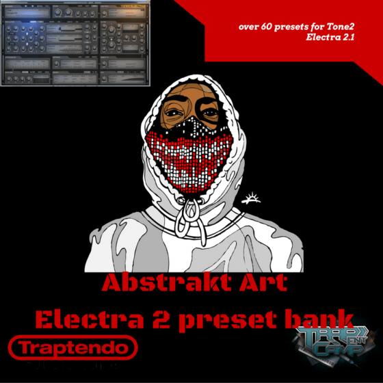Trap Camp Entertainment - Abstrakt Art Electra 2 For Tone 2