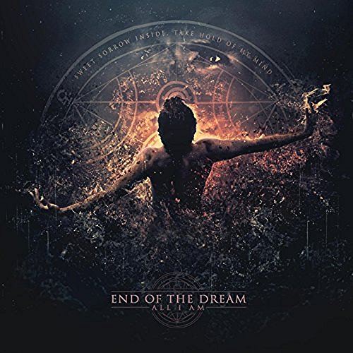 End of the Dream - All I Am (2015)