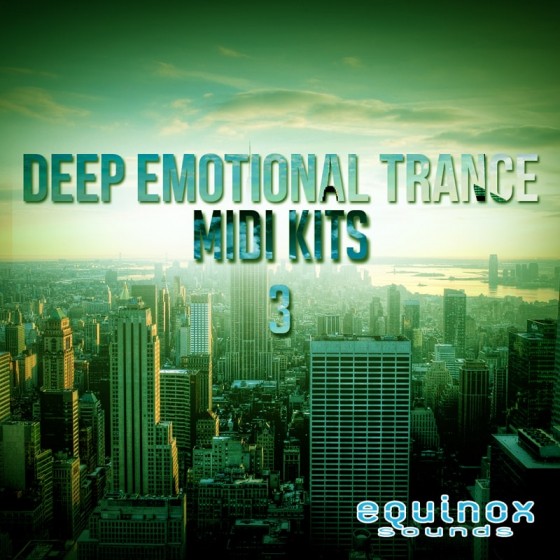 Equinox Sounds Deep Emotional Trance MIDI Kits 3 MiDi