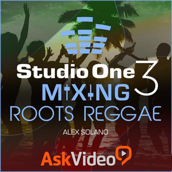 Ask Video Studio One 304 Mixing Roots Reggae TUTORiAL
