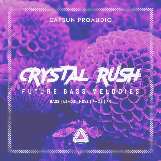 CAPSUN ProAudio Crystal Rush Future Bass Melodies WAV