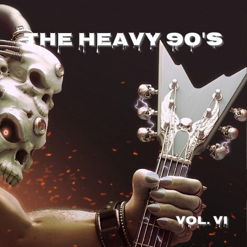 Various Artists - The Heavy 90's Vol. 1-9 (2016-2017)