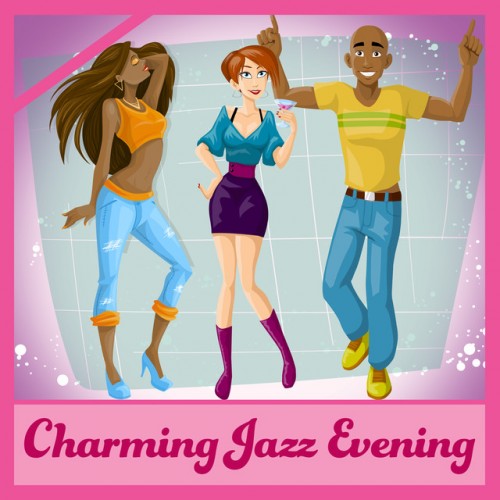 VA - Charming Jazz Evening: Smooth Music For Dinner, Friends Time and Background Piano Bar (2016)