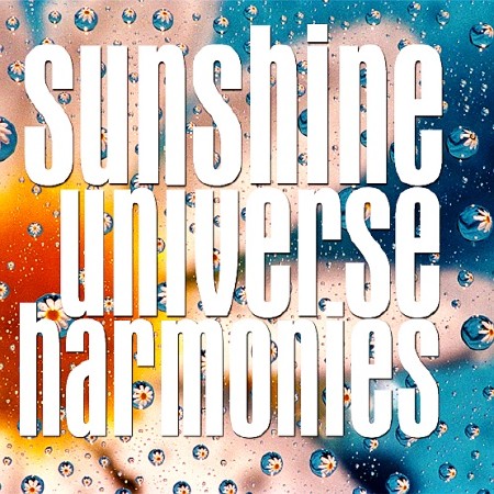 Sunshine Universe Harmonies (2016)