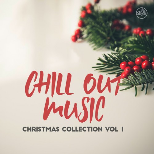 VA - Chill Out Music Christmas Collection Vol.1 (2016)