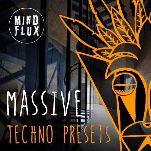 Mind Flux Massive Techno WAV MiDi MASSiVE